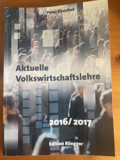 Aktuelle Volkswirtschaftslehre  - Gratisinserat.ch